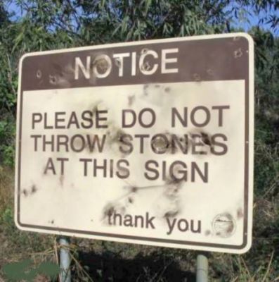 Throw Stones Sign Throw Stones Sign